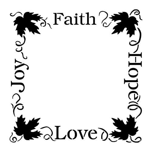 Faith Hope Love Joy Stencil By Studior12 Tuscan Grapevine Frame Word Art Large 13 X