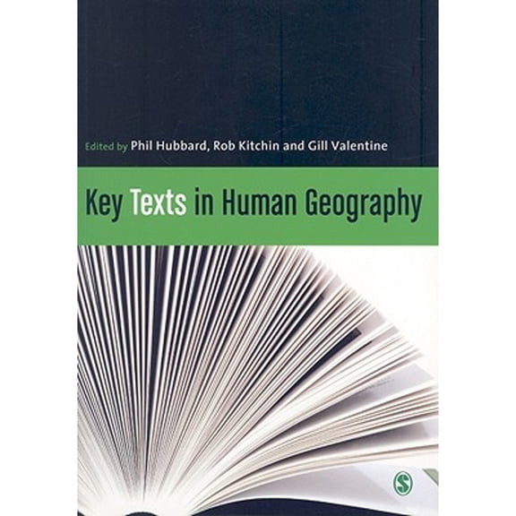 Pre-Owned Key Texts in Human Geography (Paperback) by Phil Hubbard, Rob Kitchin, Gill Valentine