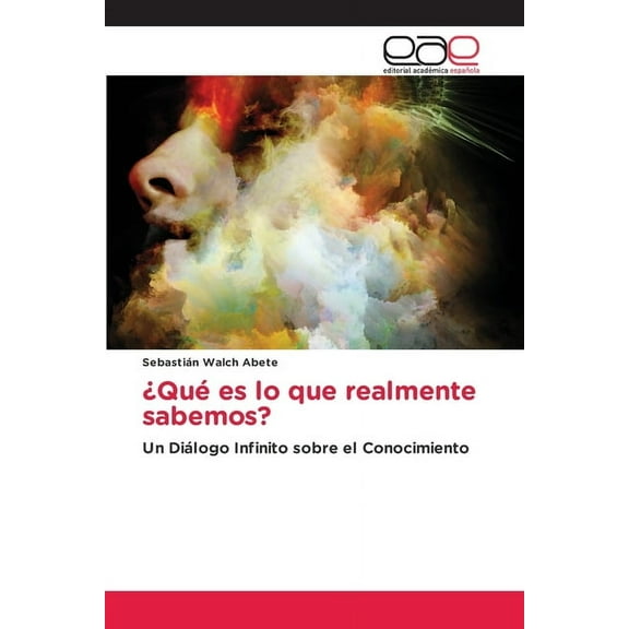 ¿Qué es lo que realmente sabemos?, (Paperback)