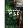 thumbnail image 1 of Wandering Wild, Jessica Taylor Hardcover, 1 of 1