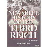 A Newsreel History Of The Third Reich, Vol. 4: 1940, Pt. 2 by ACCESS INDUSTRIES INC