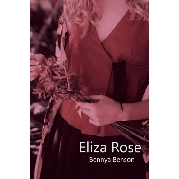 Eliza Rose / എലീസ റോസ്: Girl with distress memoir, (Paperback)