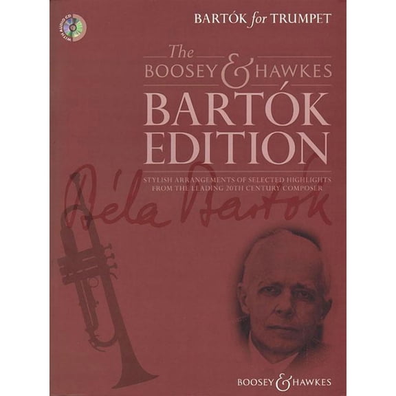 Bartok for Trumpet: The Boosey Hawkes Bartok Edition