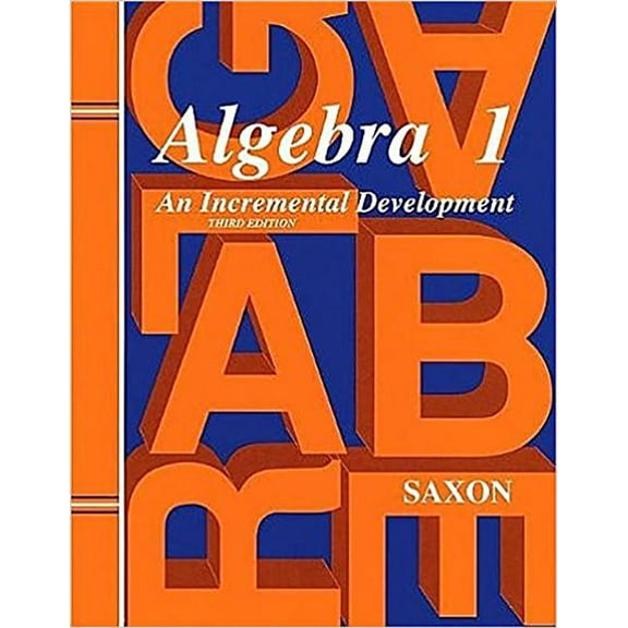 Saxon Algebra 1: Homeschool Kit 1998: Third Edition (Other)