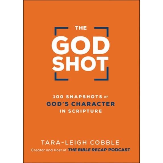 Pre-Owned The God Shot: 100 Snapshots of God's Character in Scripture (Hardcover) 0764240331 9780764240331