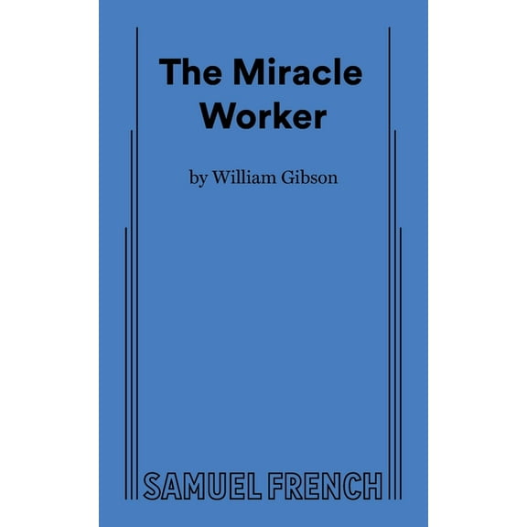 Play in Three Acts The Miracle Worker, (Paperback)