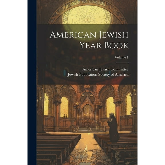 American Jewish Year Book; Volume 1 (Paperback)