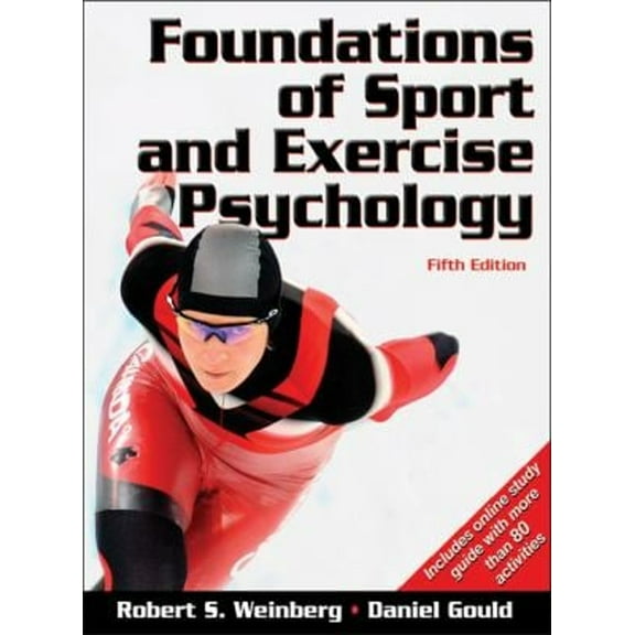 Pre-Owned Foundations of Sport and Exercise Psychology with Web Study Guide-5th Edition [With Access Code] (Hardcover) 0736083235 9780736083232