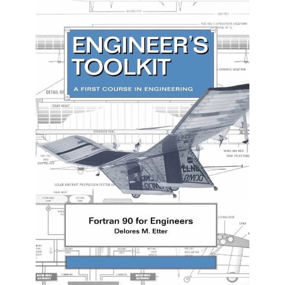 Engineer's Toolkit FORTRAN 90 for Engineers, (Paperback)