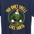 thumbnail image 3 of ELF - Christmas You Don't Smell Like Santa - Women's Short Sleeve Graphic T-Shirt, 3 of 5