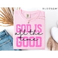 thumbnail image 3 of God Is Good All The Time Gift for Her Summer Christian Gifts Bible Verse Quote Her Gifts Religious Trendy Shirt Tees, 3 of 5