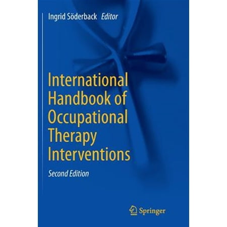 Pre-Owned International Handbook of Occupational Therapy Interventions (Paperback)