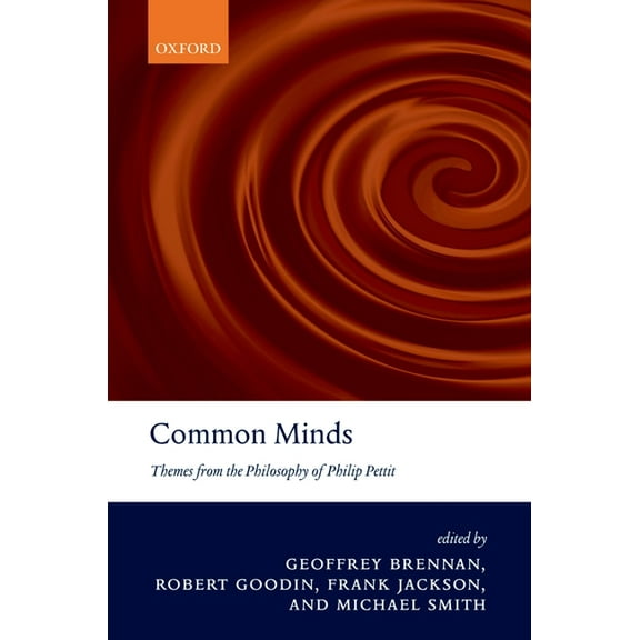 Common Minds: Themes from the Philosophy of Philip Pettit, (Hardcover)