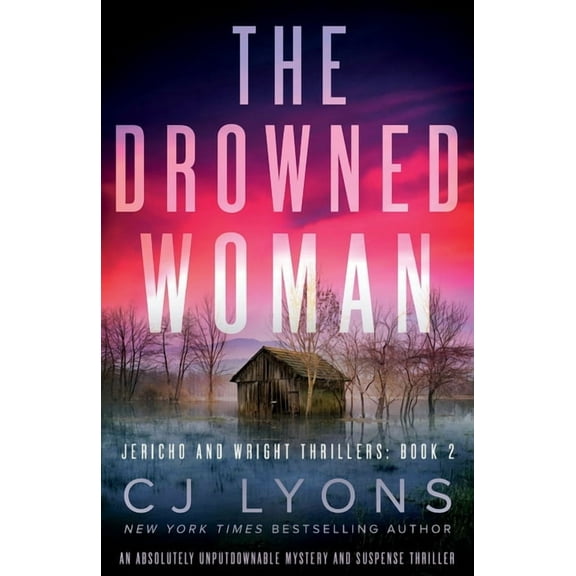 Jericho and Wright Thrillers The Drowned Woman: An absolutely unputdownable mystery and suspense thriller, Book 2, (Paperback)