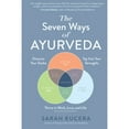 thumbnail image 1 of Pre-Owned The Seven Ways of Ayurveda: Discover Your Dosha, Tap Into Your Strengths - And Thrive in Work, Love, and Life (Hardcover) 1615198008 9781615198009, 1 of 1