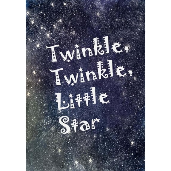 Twinkle Twinkle little Star Paperback 172715360X 9781727153606 LuLa Belle