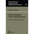 thumbnail image 1 of Project Scheduling under Limited Resources: Models, Methods, and Applications (Lecture Notes in Economics and Mathematical Systems), 1 of 1