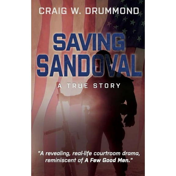 Saving Sandoval: A True Story, (Paperback)