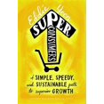 thumbnail image 1 of Superconsumers : une Voie Simple, Rapide et Durable vers une Croissance Supérieure, 1 of 3