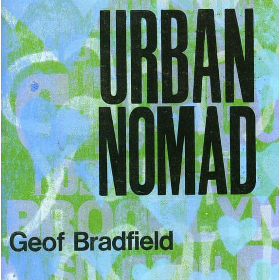 Geof Bradfield - Urban Nomad - Jazz - CD