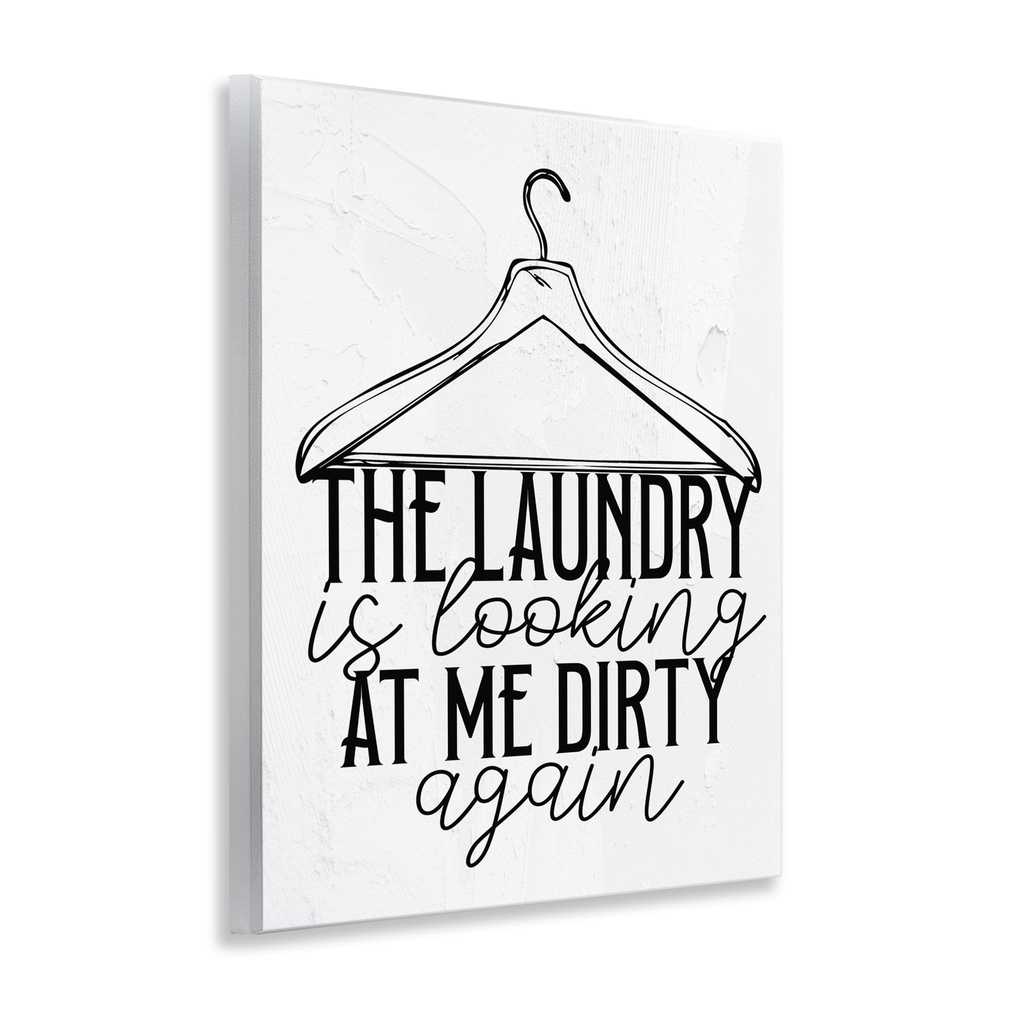 Laundry Is Looking At Me Dirty Wall Plaque Art, design by Kim Allen