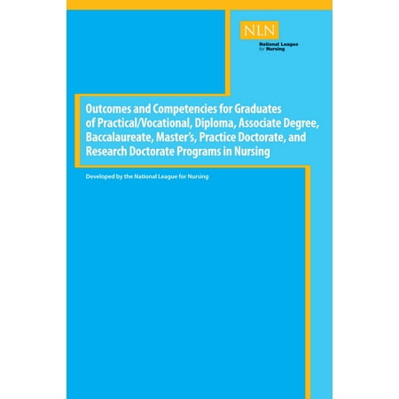 Outcomes and Competencies for Graduates of Practical/Vocational, Diploma, Baccalaureate, Master's Practice Doctorate, and Research Doctorate Programs in