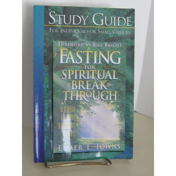 Pre-Owned Study guide to Fasting for Spiritual Breakthrough: A Guide to Nine Biblical Fasts, 9780830718474, 0830718478, Paperback, Study Guide edition
