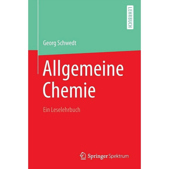 Allgemeine Chemie - Ein Leselehrbuch, (Paperback)