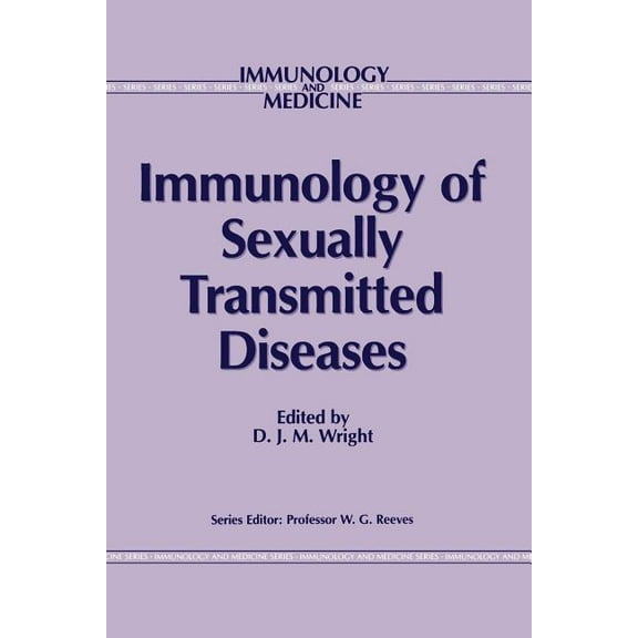Immunology and Medicine Immunology of Sexually Transmitted Diseases, Book 9, (Paperback)