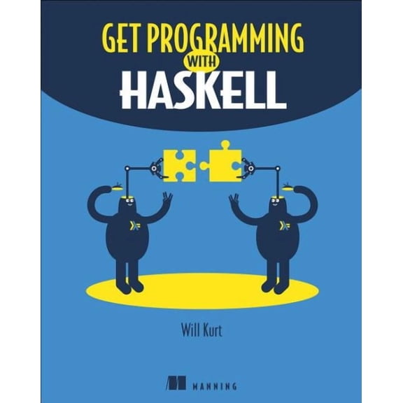 Get Programming with Haskell (Edition 1) (Paperback)