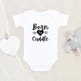 thumbnail image 2 of Newbabywishes - Funny Born to Cuddle Baby Clothes for Boys and Girls - Newborn Baby Clothes, 2 of 4