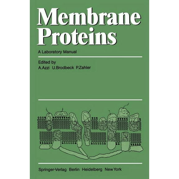 Membrane Proteins: A Laboratory Manual, (Paperback)