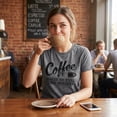 thumbnail image 4 of Womens Coffee Makes Me Feel Less Murdery T shirt Funny Sarcastic Caffeine Womens Graphic Tees, 4 of 9