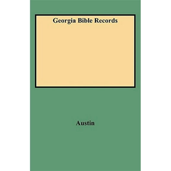 Georgia Bible Records (Paperback) by Jeannette Holland Austin