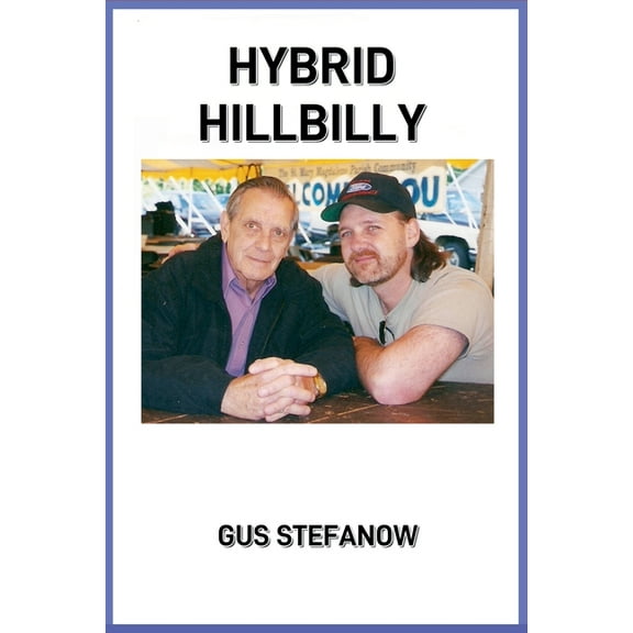 Hybrid Hillbilly, (Paperback)