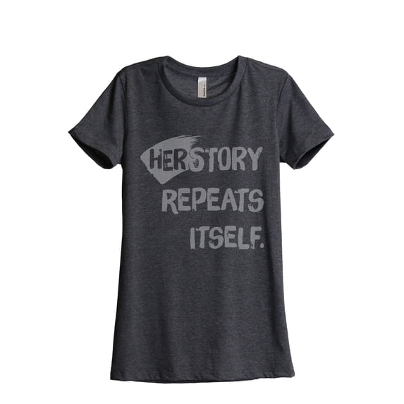 Thread Tank HerStory Repeats Itself Women's Fashion Relaxed Crewneck T-Shirt Tee Charcoal Small