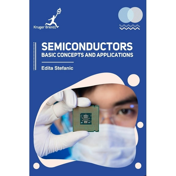 Semiconductors: Basic Concepts and Applications, (Hardcover)