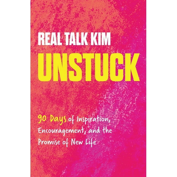 Unstuck: 90 Days of Inspiration, Encouragement, and the Promise of New Life (a 90-Day Devotional), (Hardcover)