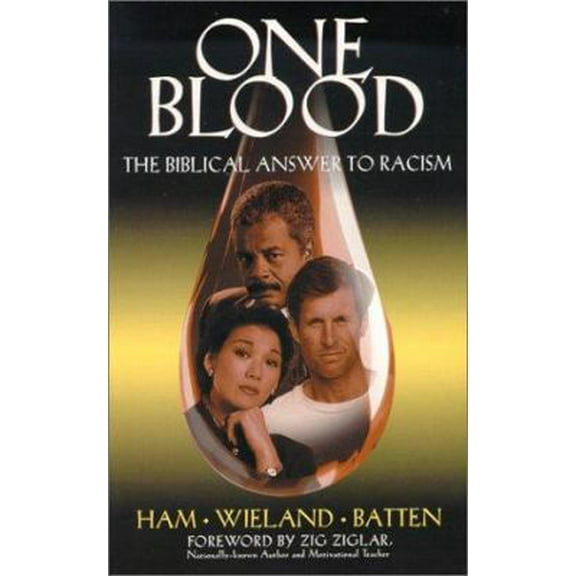 Pre-Owned One Blood: The Biblical Answer to Racism (Paperback) 0890512760 9780890512760