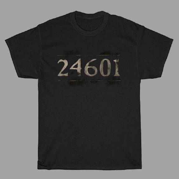 24601 Inspired By Les Miserables Movie Men's Black T-Shirt Size S to 5XL