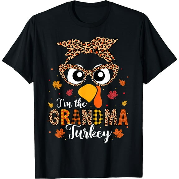 I'm the Grandma Turkey Matching Family Thanksgiving 2024 T-Shirt