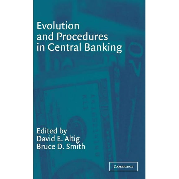 Evolution and Procedures in Central Banking, (Hardcover)