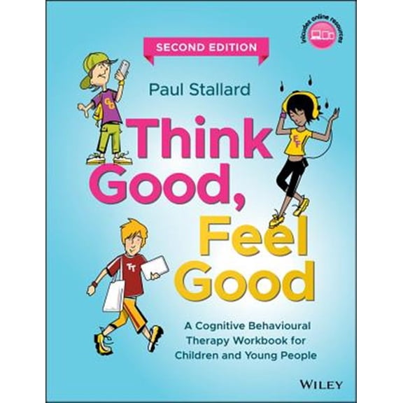 Pre-Owned Think Good, Feel Good: A Cognitive Behavioural Therapy Workbook for Children and Young People Paperback