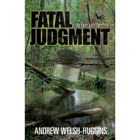 Andy Hayes Mysteries: Fatal Judgment : An Andy Hayes Mystery (Hardcover)