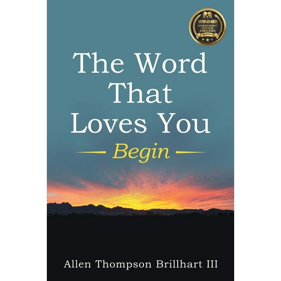 The Word That Loves You: Begin, (Paperback)