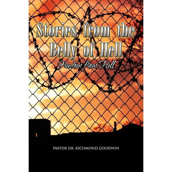 Stories from the Belly of Hell, (Paperback)