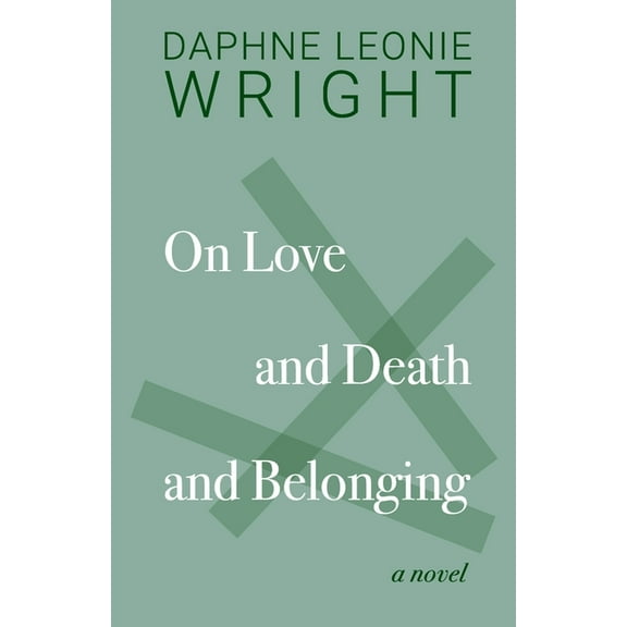 On Love and Death and Belonging, (Paperback)