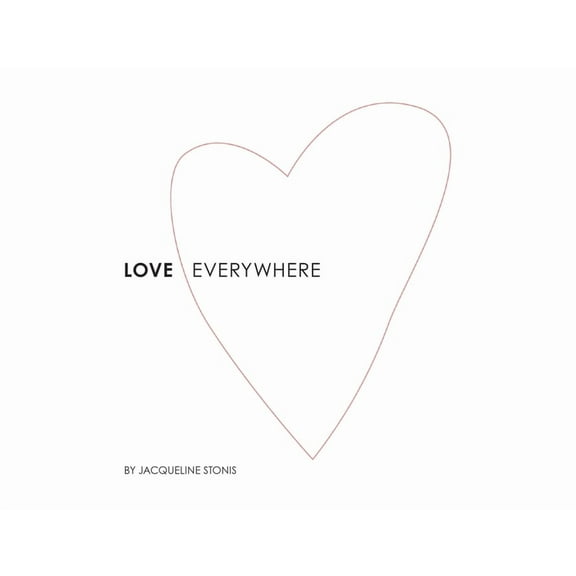 Love Everywhere, (Paperback)