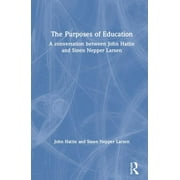 The Purposes of Education, (Hardcover)