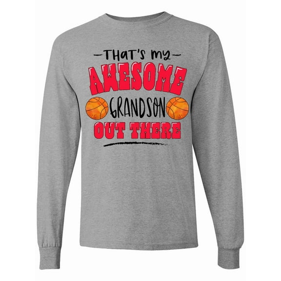 Inktastic That's My Awesome Grandson out There with Basketballs Long Sleeve T-Shirt